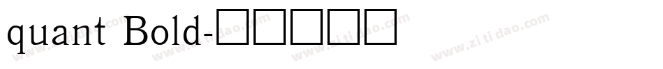 quant Bold字体转换
